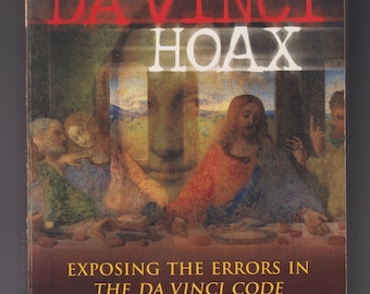 Da Vinci Hoax  - Exposing the Errors in the Da Vinci Code (Trade Paperback: Nonfiction) 2004
