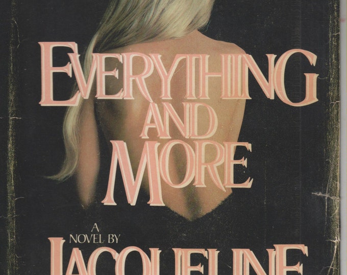 Everything and More by Jacqueline Briskin (Hardcover: Fiction) 1983