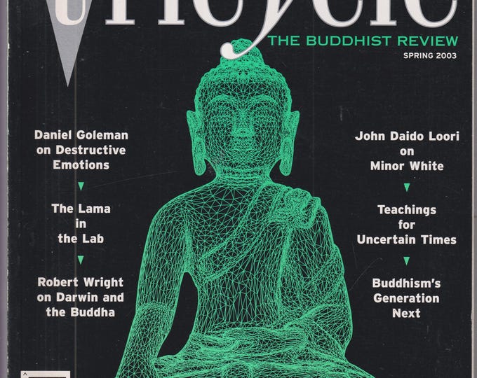 Tricycle The Buddhist Review Spring 2003 Buddhism and Science, The Dalai Lama, Darwin and the Buddha (Magazine: Buddhism)