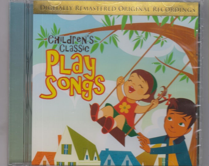 Children's Classic Play Songs (Audio CD: Children's, Music, Singalongs, Educational) 2005