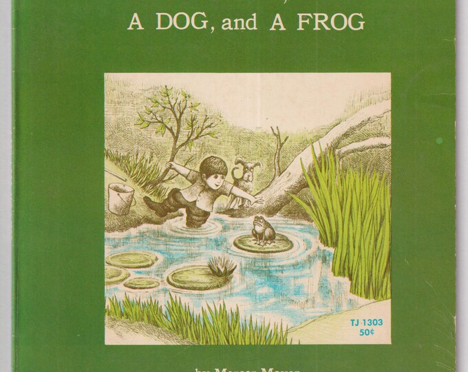 A Boy, A Dog, and A Frog by Mercer Mayer (Scholastic Softcover:  Picture Book, ages 3-8) 1968 FP