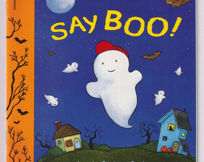 Say Boo!   (Paperback: Juvenile Fiction, Halloween Ages 5-8) 1998