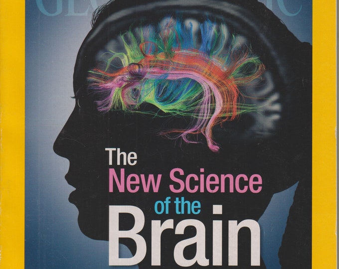 National Geographic February 2014 The New Science of the Brain, Garrison Keillor, Florence, Gold Fever, India (Magazine: General Interest)