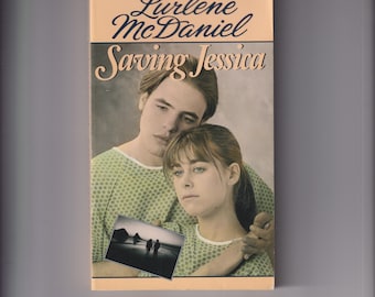 Saving Jessica by Lurlene McDaniel  (Paperback: Young Adult  Fiction) 1996