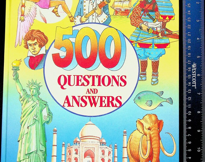 500 Questions and Answers (A Treasury of Colorful and Fascinating Facts) (Hardcover: Children's, Educational) 1996