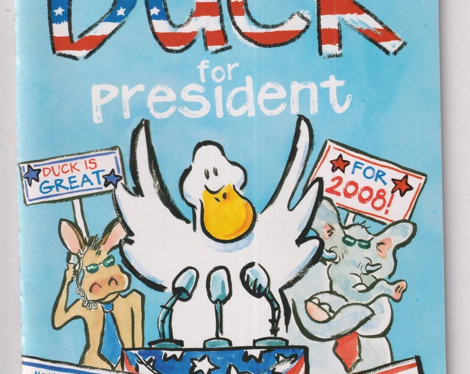 Duck For President by Doreen Cronin (Staple bound: Picture Book, All Ages) 2008