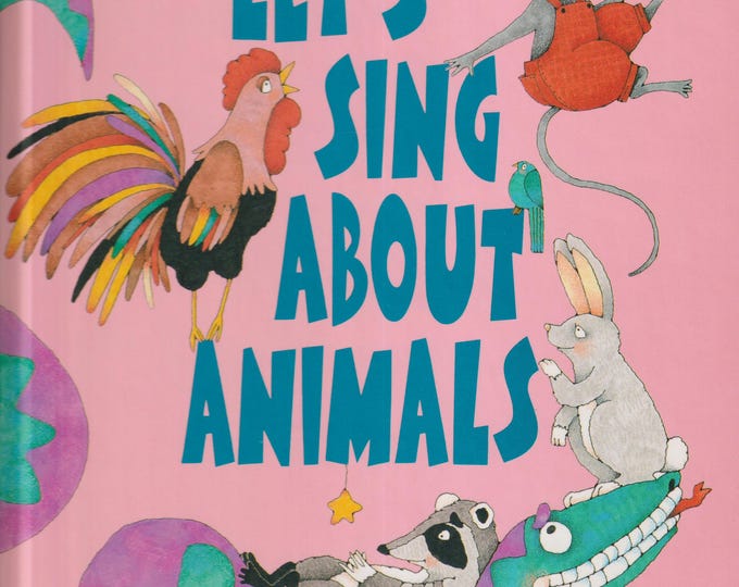 Let's Sing About Animals (Troll Sing-Along Series ) (Hardcover: Children's, Music, Children's Songs)  1993