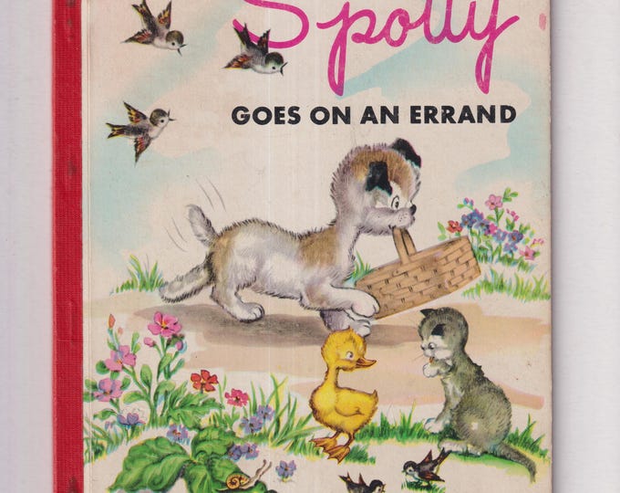 Spotty Goes on an Errand A Bonnie Book #4825 (Hardcover: Children's Picture Book) 1966