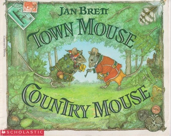 Town Mouse Country Mouse by Jan Brett  (Softcover: Children's Picture Book, Ages 5-8)