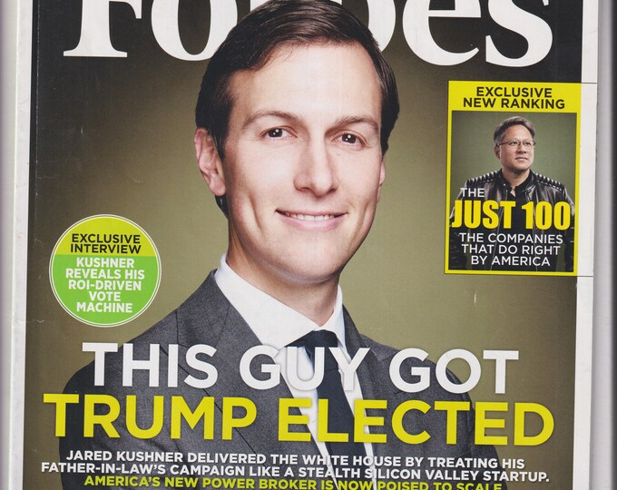 Forbes December 20, 2016 Jared Kushner, This Guy Got Trump Elected (Magazine: Business, Finance)
