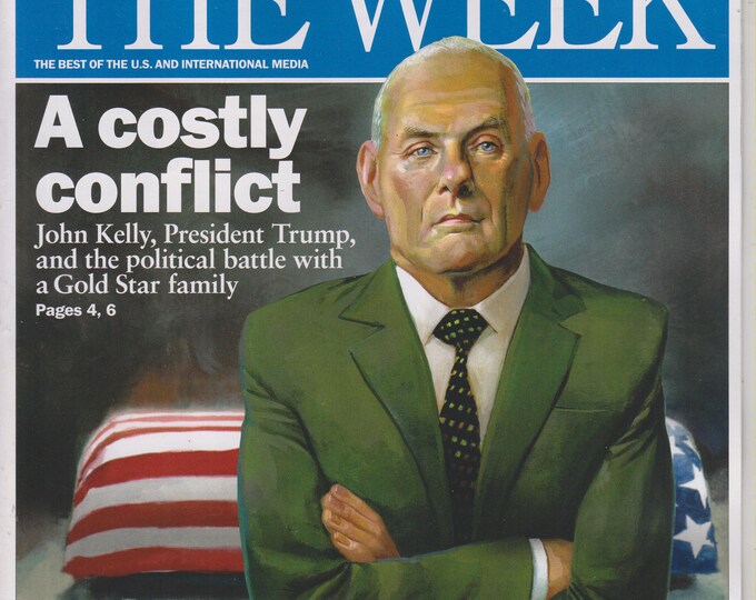 The Week November 3, 2017 A Costly Conflict John Kelly, Donald Trump, Gold Star Family (Magazine: Politics, News)