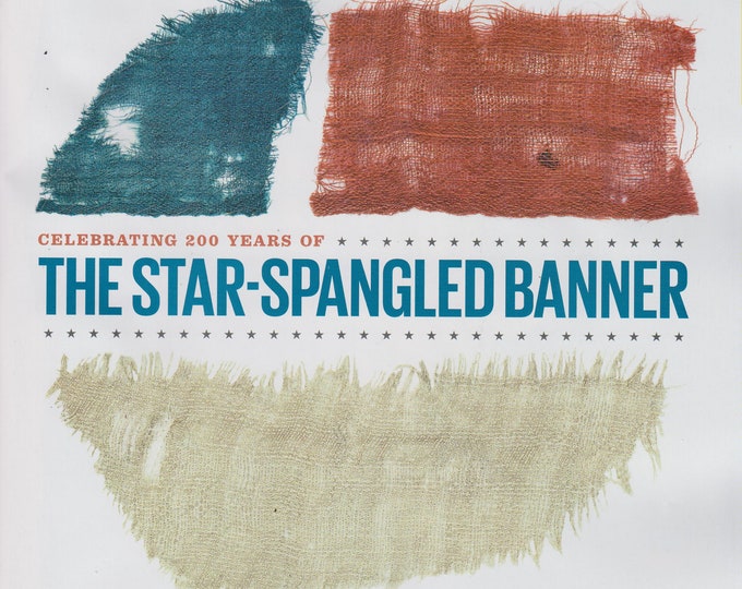 Smithsonian June 2014 Celebrating 200 Years of The Star-Spangled Banner  (Magazine: History, General Interest)