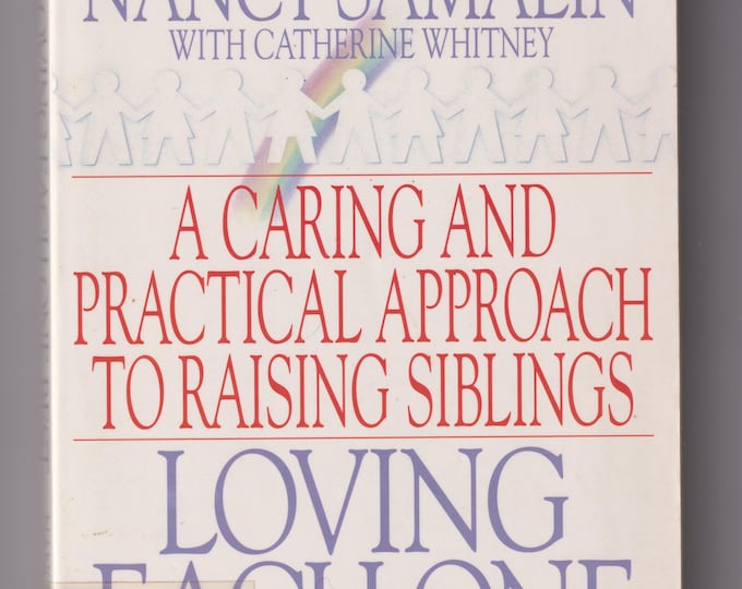Loving Each One Best by Nancy Samalin (Trade Paperback: Parenting, Raising Siblings) 1997