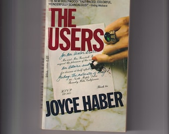 The Users by Joyce Haber (Paperback: Hollywood Suspense) 1977