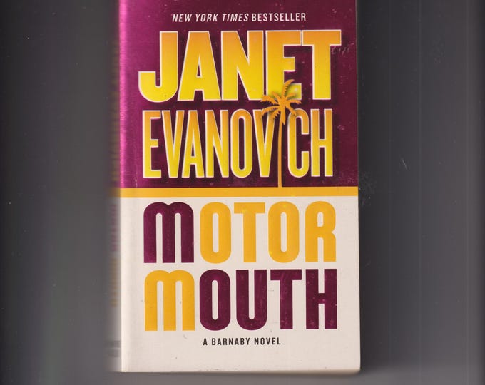 Motor Mouth by Janet Evanovich A Barnaby Novel (Paperback: Romance, Comic Mystery) 2007