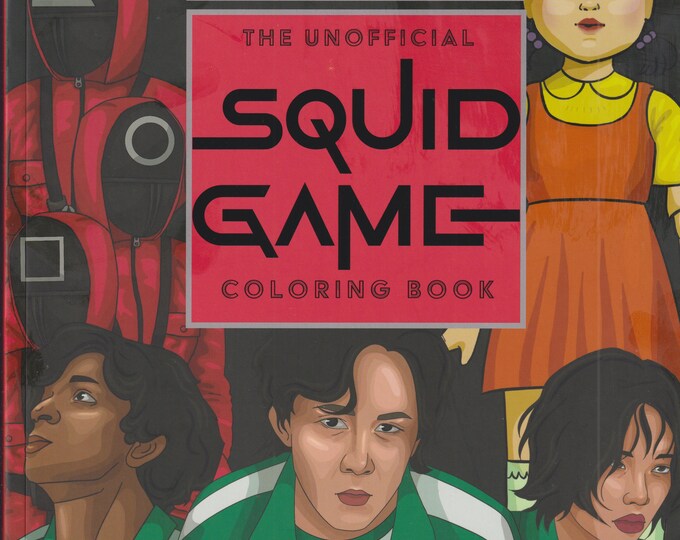 The Unofficial Squid Game Coloring Book (Trade Paperback: Adult Coloring Book, Art) 2022