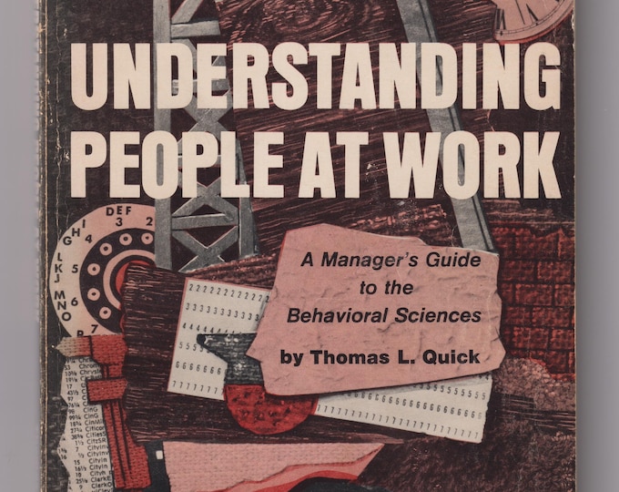 Understanding People at Work - A Manager's Guide to Behavioral Sciences (Trade Paperback: Business) 1976