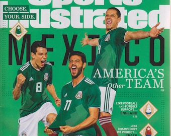 Sports Illustrated June 4-11, 2018 Mexico America's Other Team, World Cup 2018 Preview  (Magazine: Sports, Soccer)