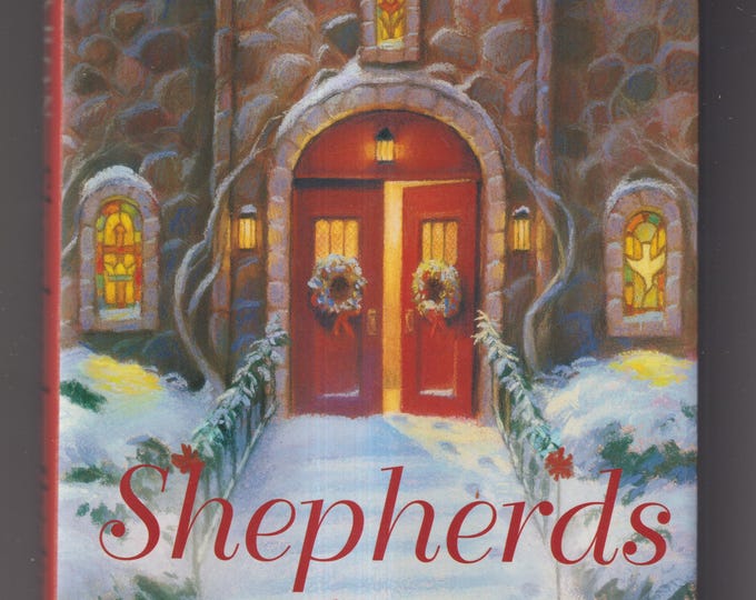 Shepherds Abiding by Jan Karon (A Milford Christmas Story) (Hardcover: Christian Fiction) 2003