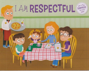 I Am Respectful (Board-book: Children's,  Lift the Flaps) 2020
