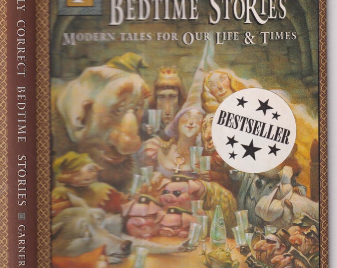 Politically Correct Bedtime Stories by James Finn Gardner (Hardcover: Satire, Humor) 1997