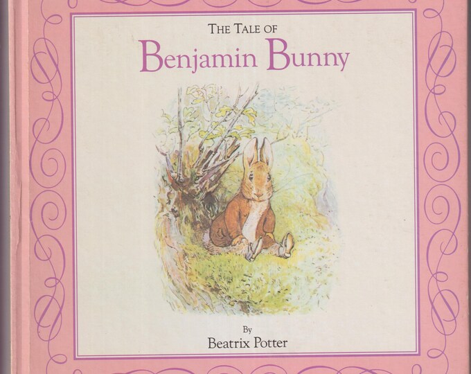 The Tale of Benjamin Bunny by Beatrix Potter  (Hardcover: Children's Picture Book) 1993