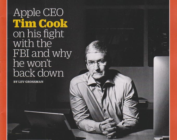 Time March 28, 2016 Apple CEO Tim Cook On His Fight With the FBI  (Magazine: News, Politics,  Current Events)