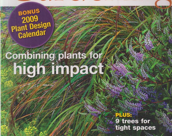 Taunton's Fine Gardening December 2008 Combining Plants for High Impact, 9 Trees For Tight Spaces, Shady Containers (Magazine: Gardening)