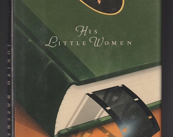 His Little Women by Judith Rossner (Hardcover: Family Drama, Literary Fiction) 1990 FE