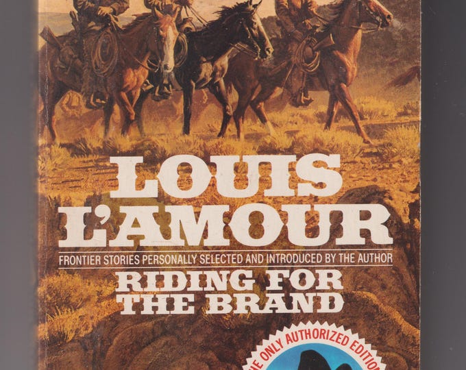 Riding for the Brand by Louis L'Amour  (Paperback: Western) 1986
