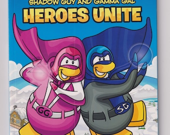 Disney Club Penguin - Shadow Guy and Gamma Gal Heroes Unite  (Children's Graphic Novel) 2010