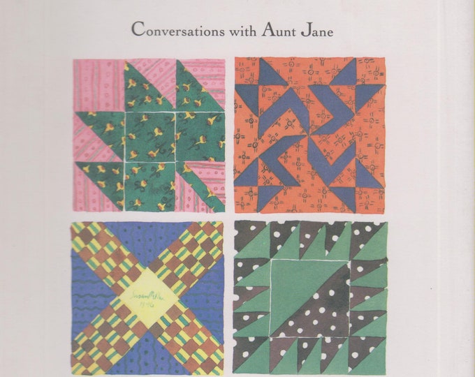 A Quilter's Wisdom  - Conversations with Aunt Jane  (Hardcover:  Folk Heroine, Quilts)  1994