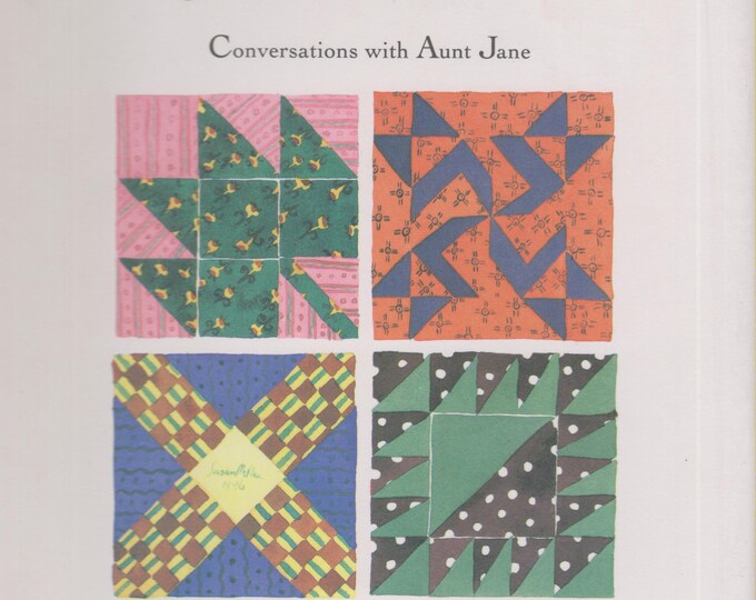 A Quilter's Wisdom  - Conversations with Aunt Jane  (Hardcover:  Folk Heroine, Quilts)  1994