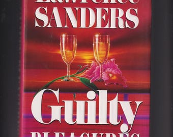 Guilty Pleasures by Lawrence Sanders  (Hardcover: Suspense Thriller) 1998 FE