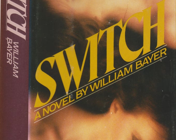 Switch by William Bayer (Hardcover: Suspense, Mystery) 1984