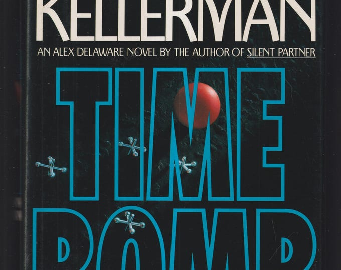 Time Bomb by Jonathan Kellerman (Alex Delaware Series)  (Hardcover: Psychological Thriller) 1990