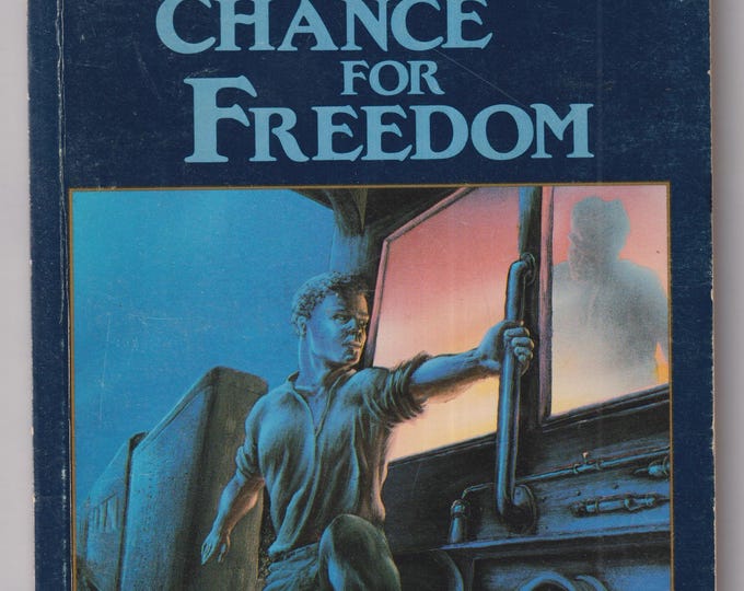 Last Chance For Freedom (Paperback: Juvenile Fiction) 1990