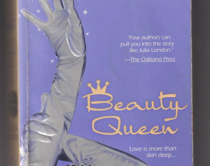 Beauty Queen by Julia London ( Paperback: Contemporary Romance) 2004