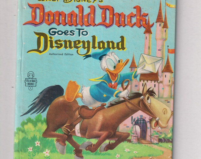 Walt Disney's Donald Duck Goes to Disneyland Whitman Tell-A-Tale-Book #2559 15 (Hardcover: Children's Picture Book)  1955