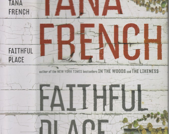 Faithful Place by Tana French (Hardcover: Mystery,  Thriller)