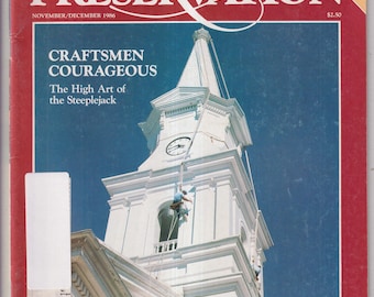Historic Preservation November December 1986, Craftsman Courageous, Battle For Ladies' Mile,  Dan Quinn