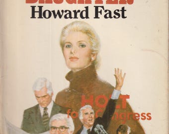 The Immigrant's Daughter by Howard Fast (Lavette Saga) (Hardcover: Fiction) 1985