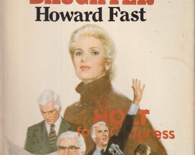 The Immigrant's Daughter by Howard Fast (Lavette Saga) (Hardcover: Fiction) 1985