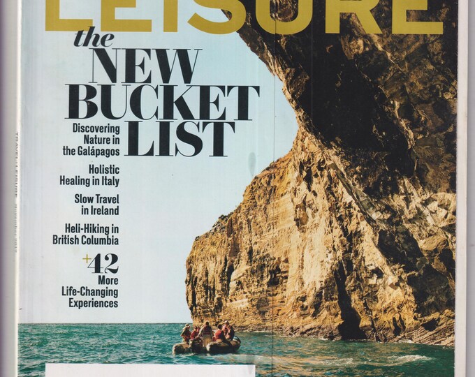 Travel + Leisure November 2017 The New Bucket List Life-Changing Experiences  (Magazine: Travel)