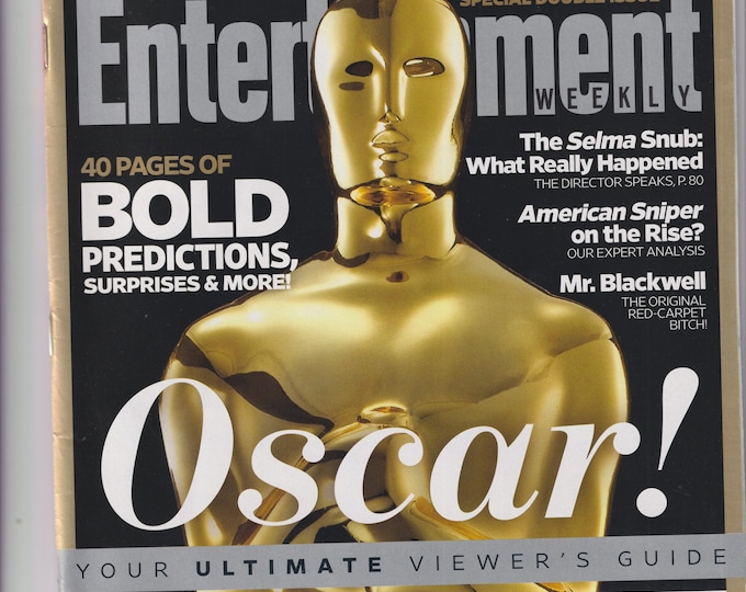 Entertainment Weekly January 30 February 6, 2015  Oscar! Selma Snub, American Sniper, Mr. Blackwell (Magazine: Movies, Music, Celebrities)