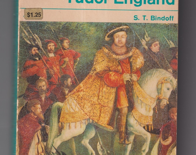 Tudor England by S T Bindoff (Vintage Paperback: History,  Nonfiction, British History) 1966
