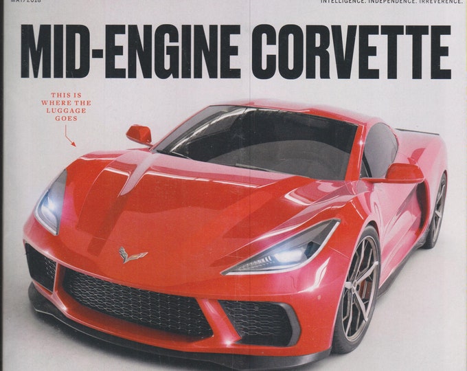 Car and Driver May 2018 Mid Engine Corvette  (Magazine: Automotive)