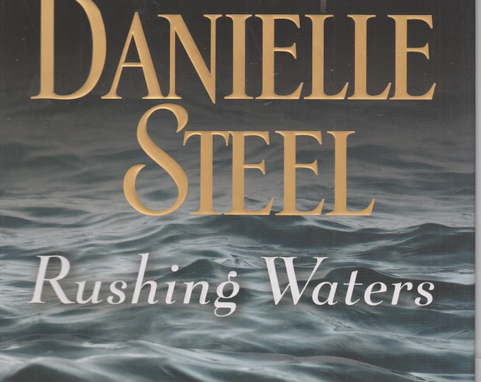 Rushing Waters by Danielle Steel (Hardcover:  Contemporary Fiction) 2016