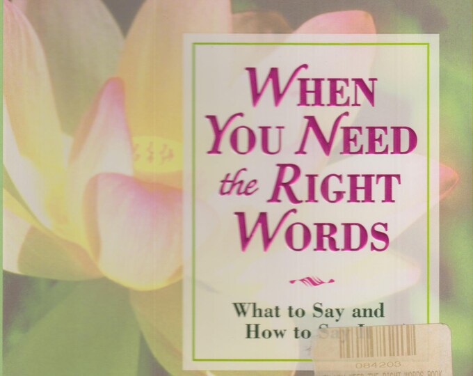 When You Need the Right Words  (Hardcover: Self-Help, Writing ) 2007