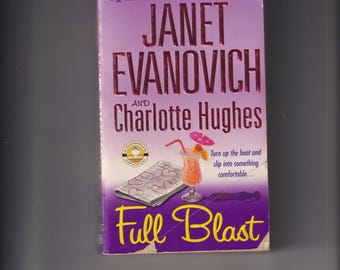 Full Blast by Janet Evanovich & Charlotte Hughes (Paperback: Romantic Comedy,  Small‑Town Mystery) 2004